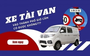 xe tai van co bi cam gio cao diem khong