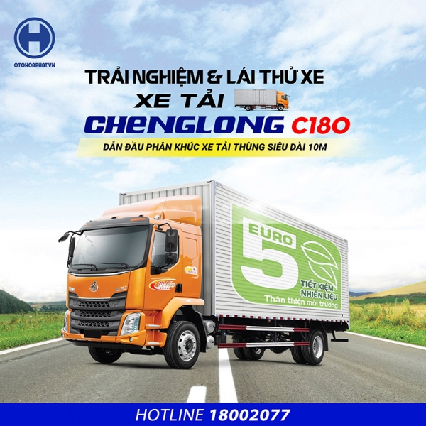 Lái thử xe tải Chenglong C180 thùng siêu dài 10m